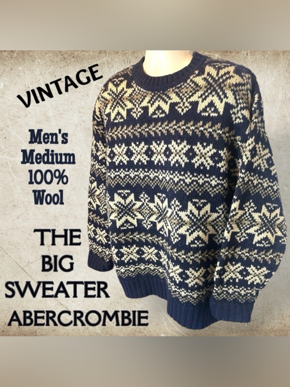 Abercrombie The Big Sweater VTG Mens 100% Wool Sweater Fair Isle Ski Size Medium